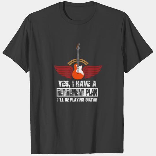 My Retirement Plan Is Playing Guitar Guitarist T-shirt