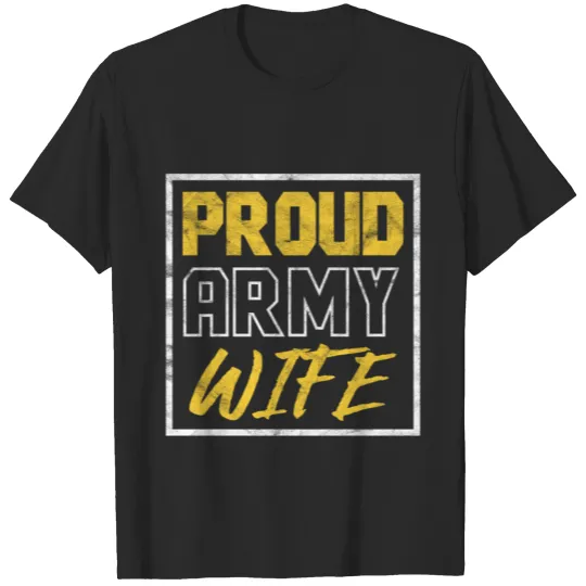 Veterans Day - Proud Army Wife T-shirt