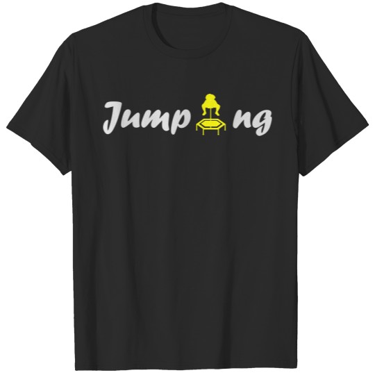 Discover jumping trampolin jumpen jump tramp gift present T-shirt