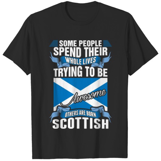 Discover People Spend Whole Lives Awesome Scottish T-shirt