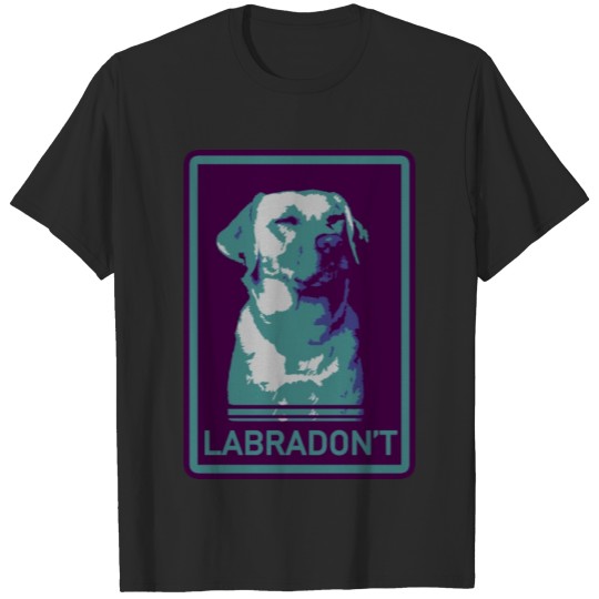 Discover Labradon't T-shirt