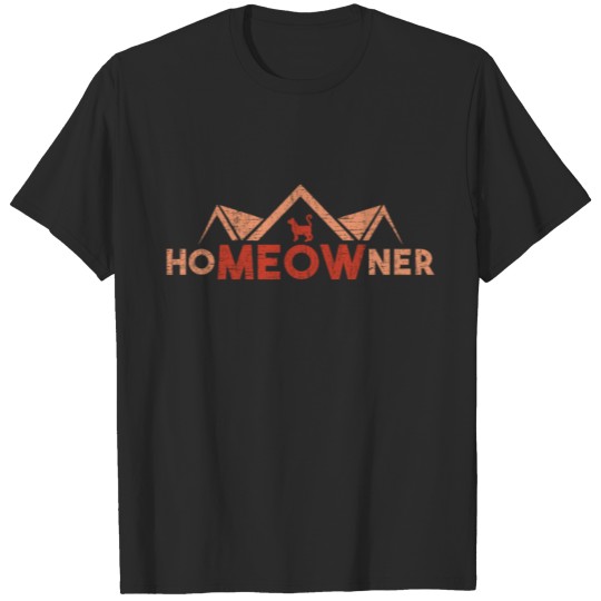 Discover HoMEOWner cat house funny quote gift idea T-shirt
