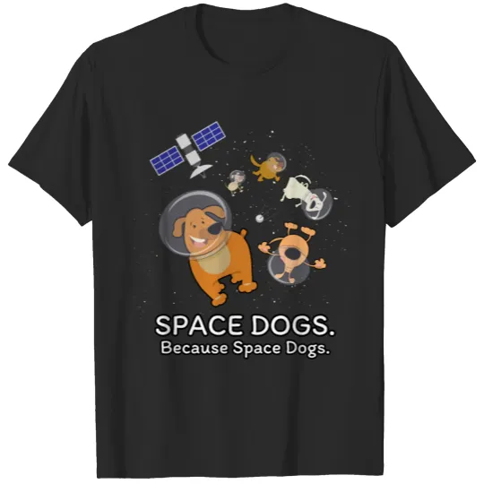 Space Dogs - Spaceship Galaxy Satellite Dogs T-shirt