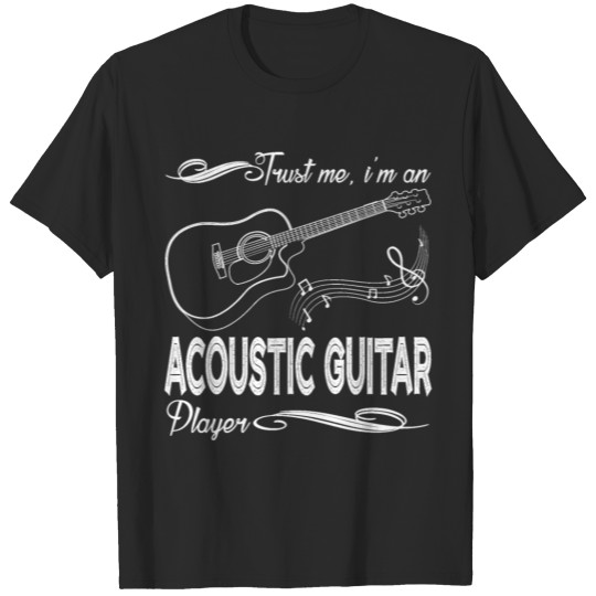 Discover I'm An Acoustic Guitar Player Shirt T-shirt
