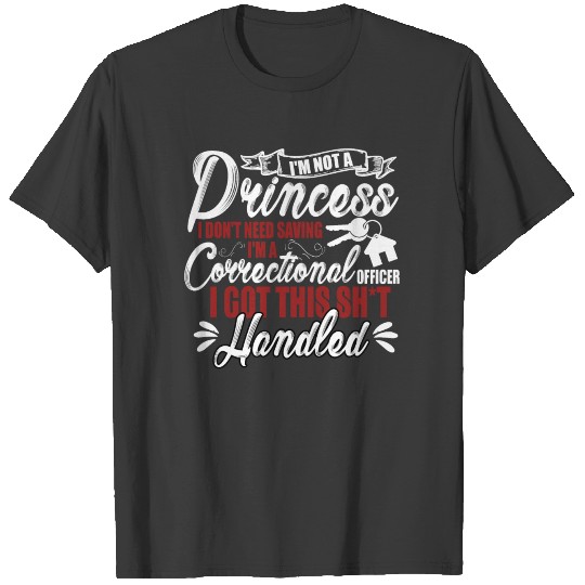 I'm A Correctional Officer T Shirt T-shirt