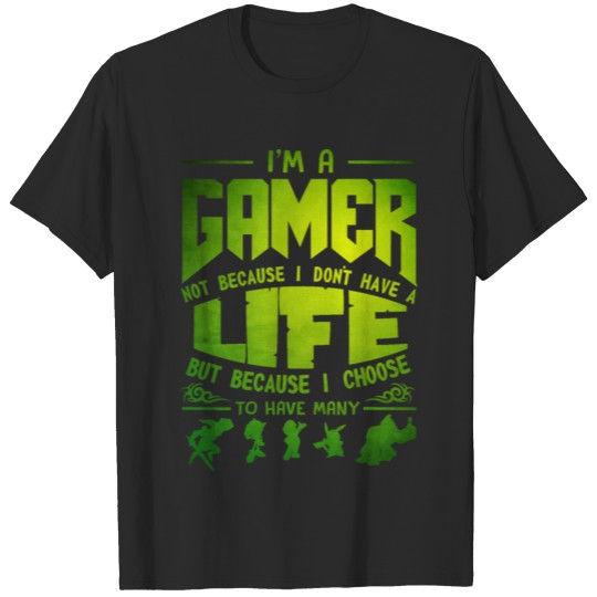 Discover I Choose To Have Many Lives - Gaming- Total Basics T-shirt