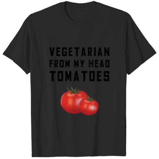 Discover Funny Vegetarian Tomato Pun Design T-shirt