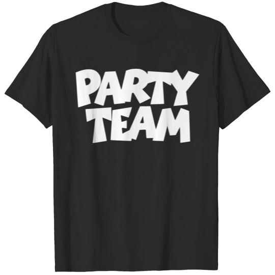 Discover party team 1 2 T-shirt