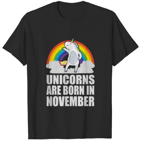Discover Unicorns Are Born In November Birthday Shirt Gift T-shirt