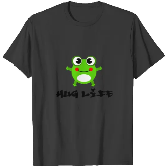 Funny Hug Life Hugging Gift T-shirt