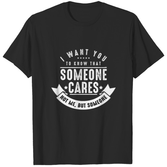 Discover Someone Cares T-shirt