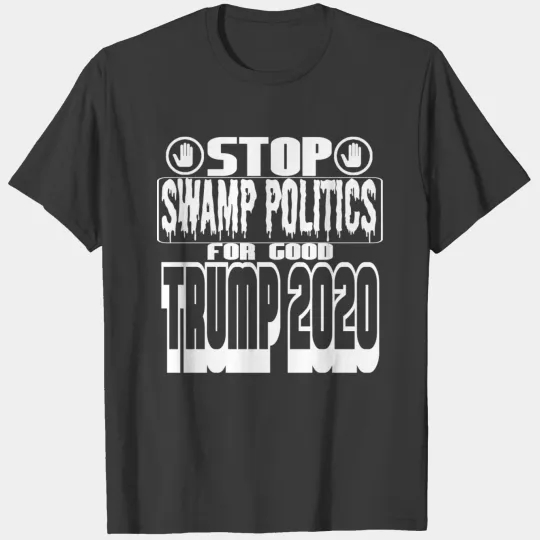 Stop Swamp Politics T-Shirt T-shirt