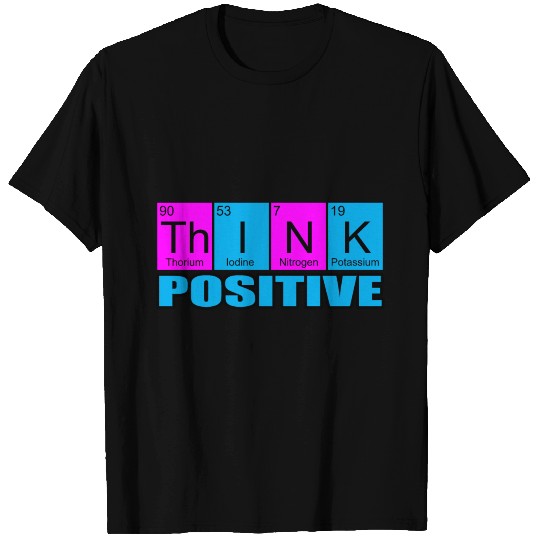 Think positive T-shirt