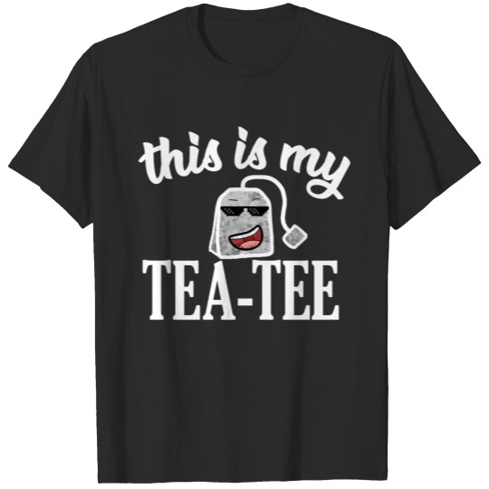 This is my Tea-Tee T-shirt