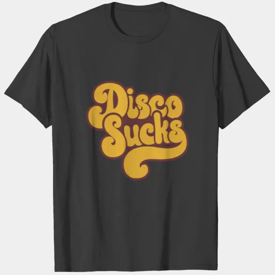 Disco Sucks Retro Seventies girlfriend T Shirts T-shirt