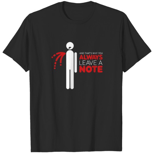 Discover ALWAYS LEAVE A NOTE funny thisrt T-shirt