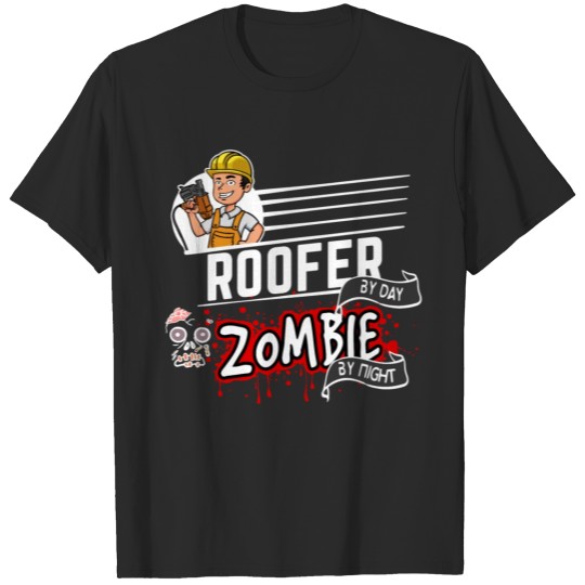 Discover Roofer - Zombie by night T-shirt
