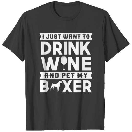 Discover wine and boxer 2 T-shirt