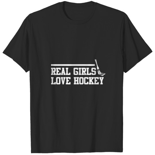 Discover Real Girls Love Hockey T-shirt