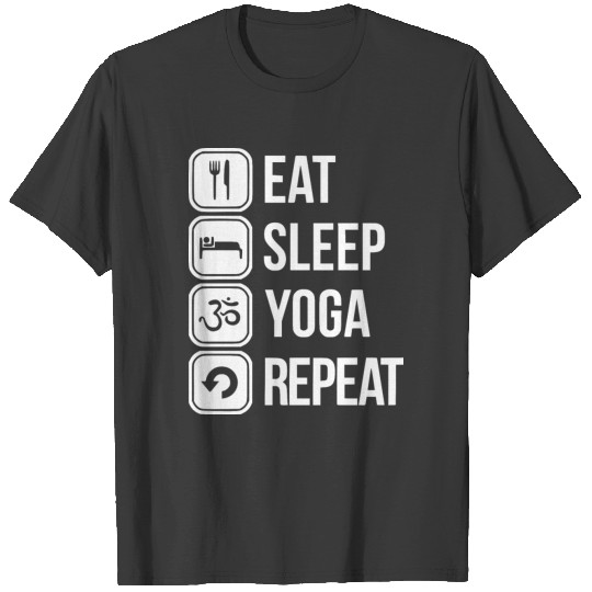 eat sleep yoga repeat T-shirt