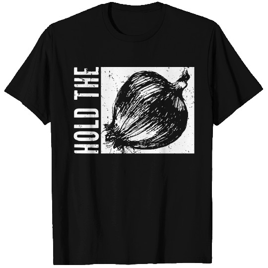Funny Onion - Hold The Humor - Plant Humor T-shirt