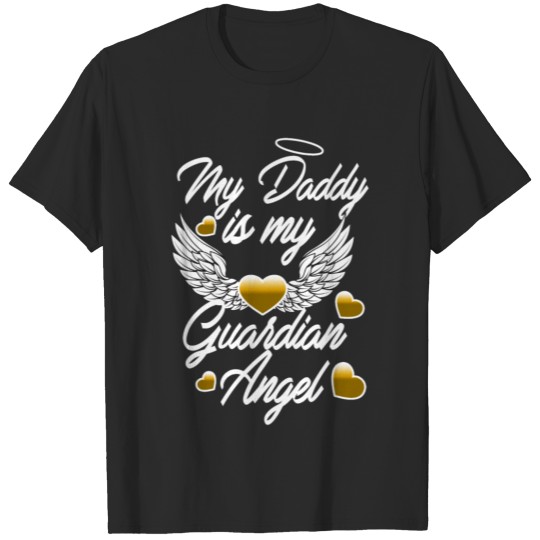 Discover My Daddy is my Guardian Angel T-shirt