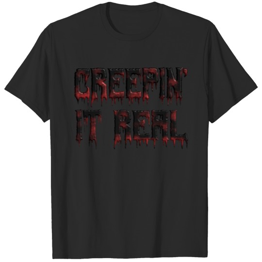 Discover Creepin it real Bloody Halloween T-shirt