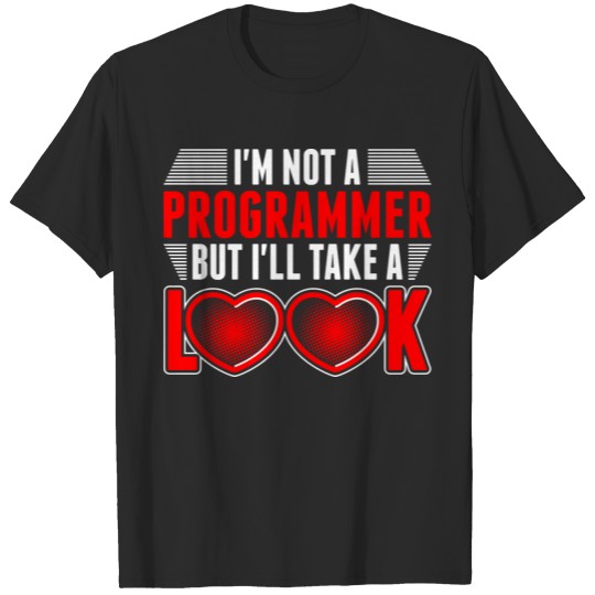 Im Not A Programmer T-shirt