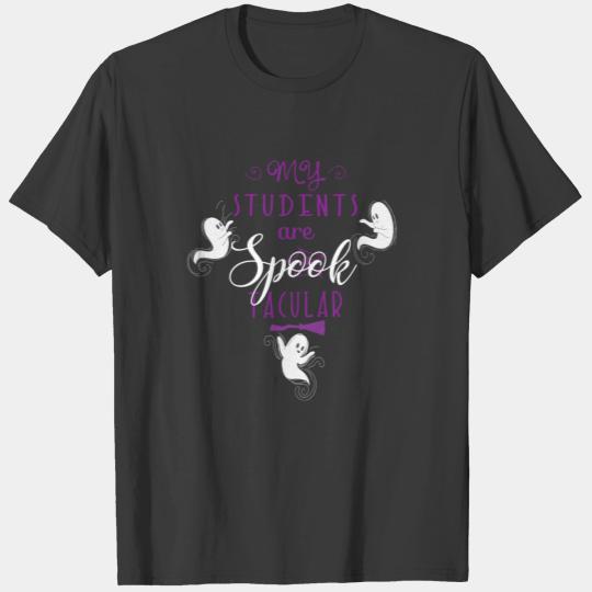 Teacher Halloween Gifts My Students Are Spook tacular Purple T-shirt