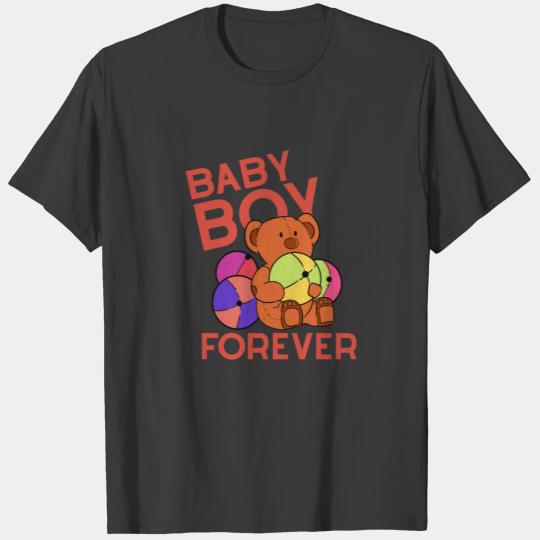 Baby boy forever Brown Teddy Bear Bear Toy Gift T-shirt