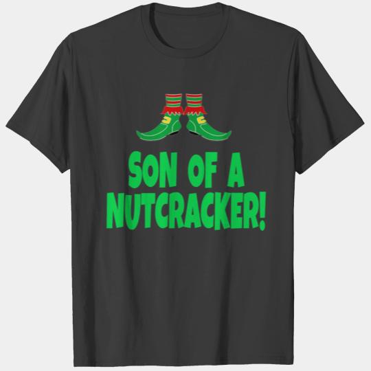 Son Of A Nutcracker - Elf Quote T-shirt