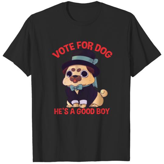 Discover Dog Vote For 4000x4000 T-shirt