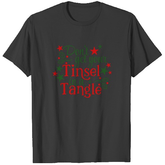 Tinsel Tangle | Christmas Gift Idea Beautiful Time T-shirt