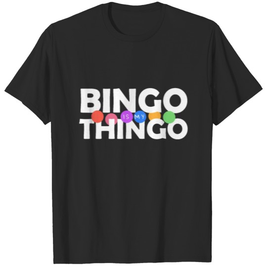Discover Bingo is My Thingo T-Shirt, Funny Bingo Players T-shirt