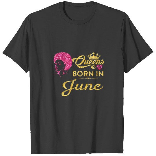 Discover Black Queens Are Born In July Birthday T-Shirt T-shirt