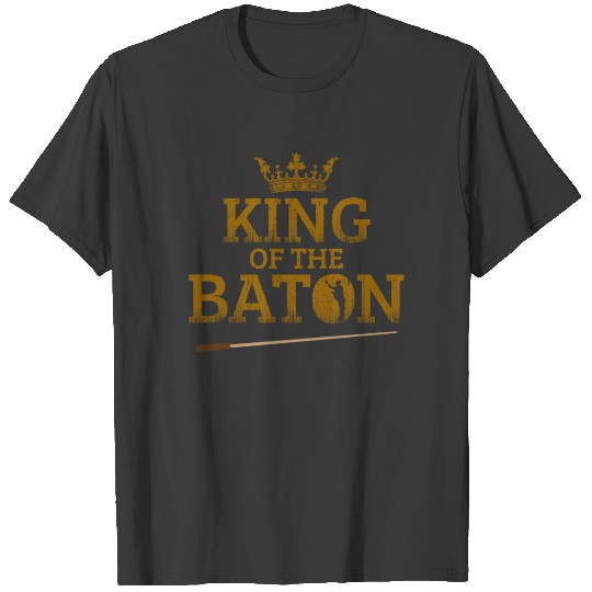 Discover King Of The Baton Funny T-Shirt for Conductors T-shirt