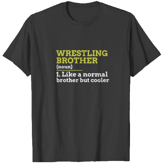 Wrestling Brother T-shirt