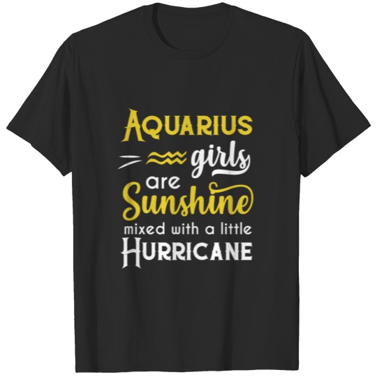 Aquarius Girls Are Sunshine Mixed With A Little T-shirt