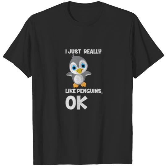 Discover I just really like penguins ok Penguin Bird Cold T-shirt