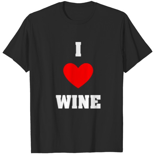 Discover i love WINE (White Text) T-shirt