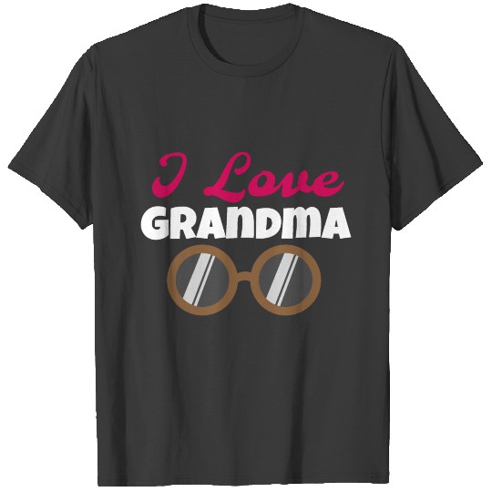 I love Grandma - Gift Idea T-shirt