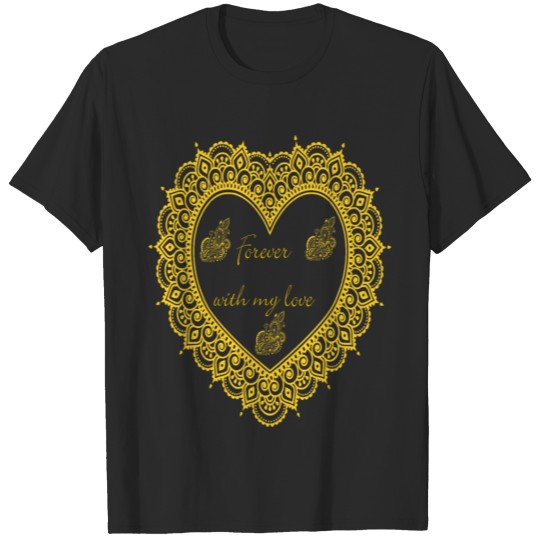 Discover Forever with love T-Shirt T-shirt
