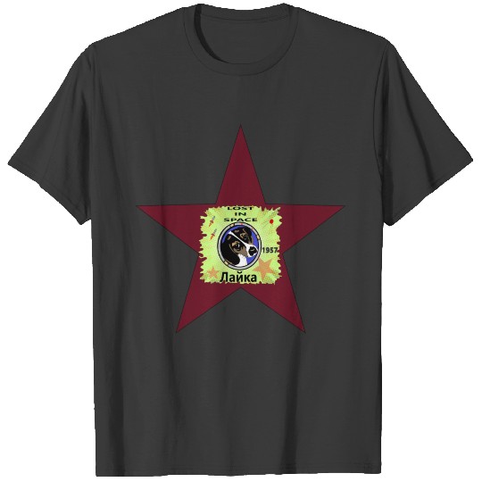 Dog in Space, LAIKA 1957,Spacedog Shirt gift T-shirt