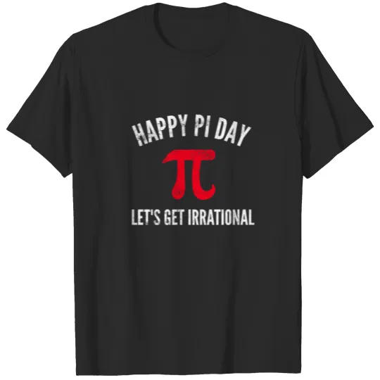 Happy Pi Day Funny Math Pun Shirt For Students & Teachers T-shirt