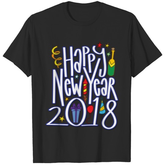Discover Happy New Year 2018 T Shirt for Everyone T-shirt