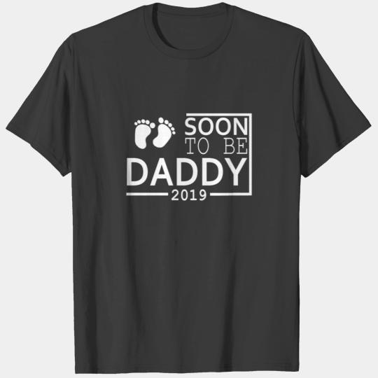 Soon Daddy To Be Birth Pregnancy Announcement Gift T-shirt
