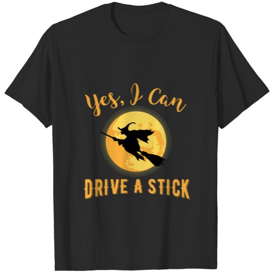 Discover Halloween Yes I can drive a stick T-shirt