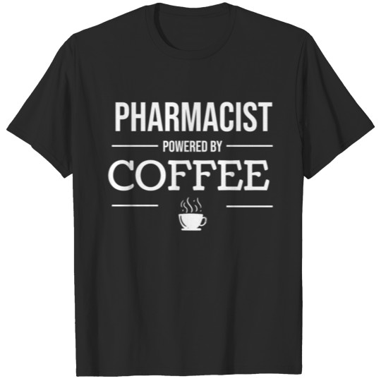 Discover Pharmacist Powered by Coffee Pharmacy Caffeine T-shirt