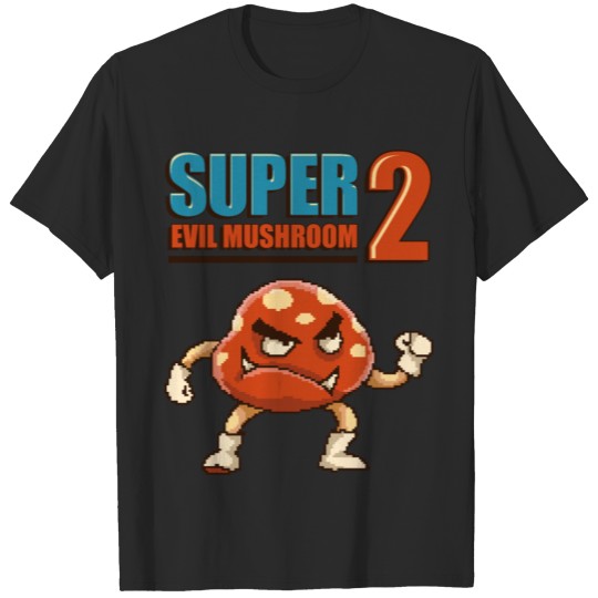 Discover Super Evil Mushroom T-shirt