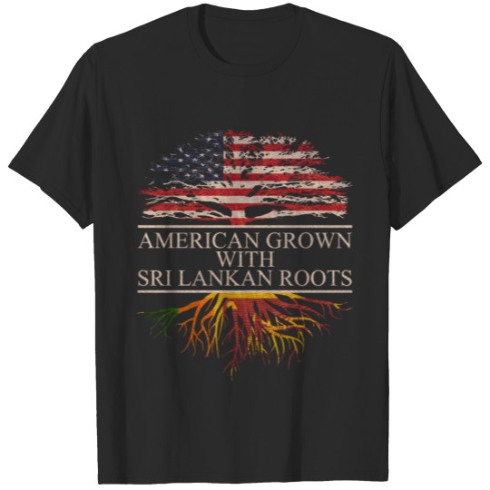 Discover american grown with sri lankan roots T-shirt